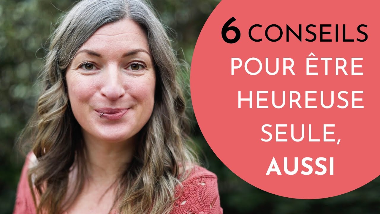Les 6 secrets pour un bonheur qui ne dépend pas de ton couple