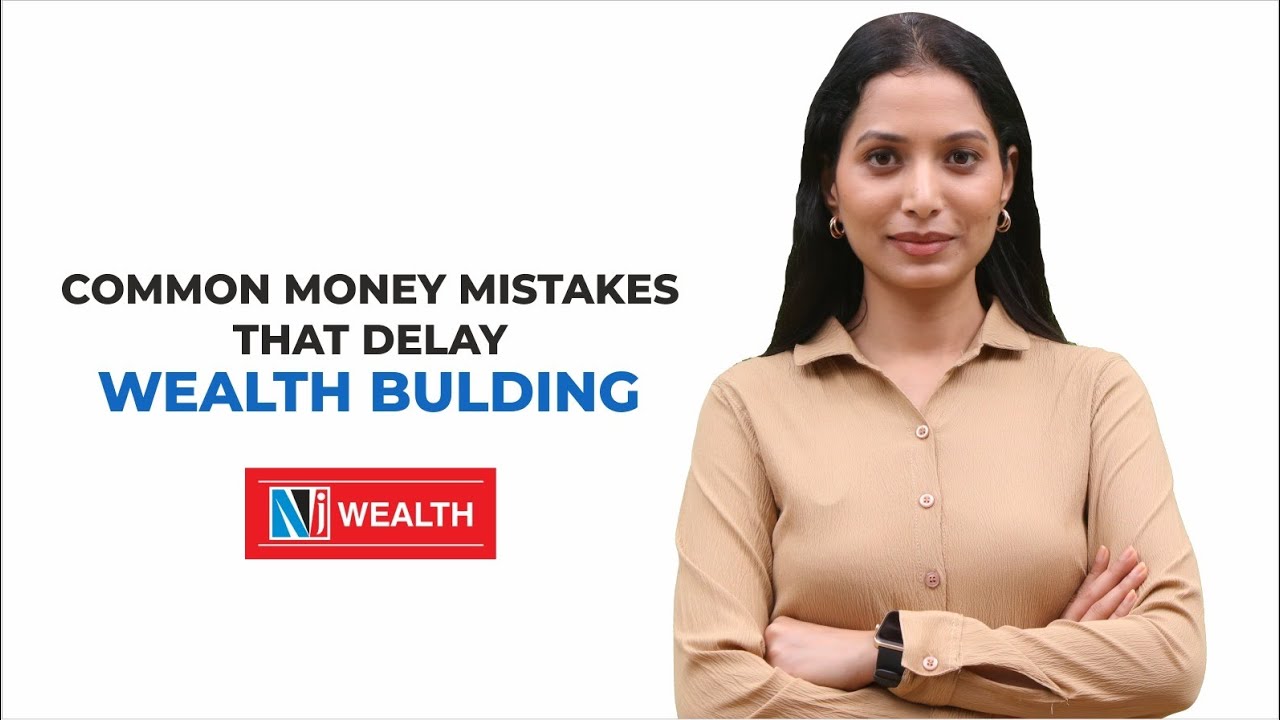 4 Common Money Mistakes That Delay Wealth Building | Avoid These Financial Traps