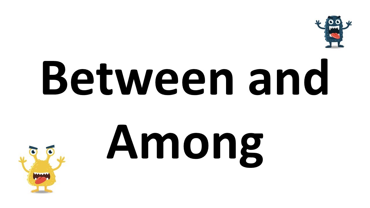 Between or Among?