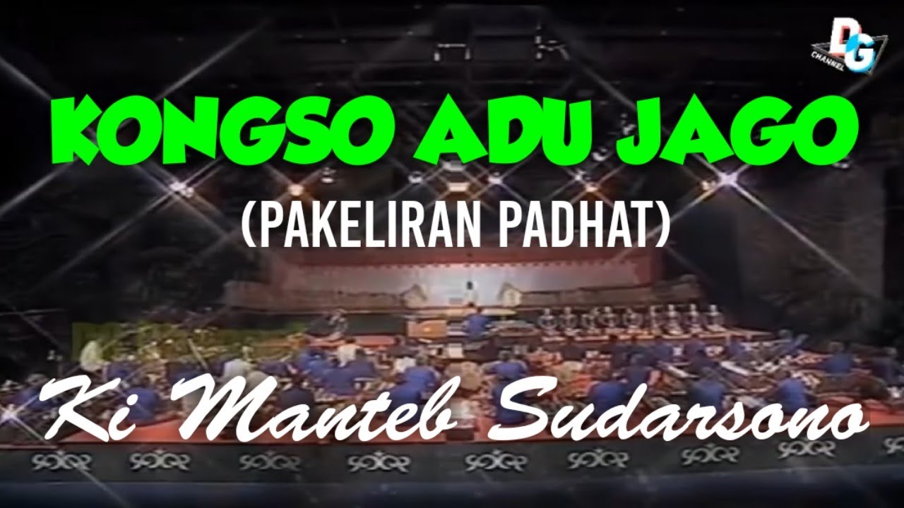 KONGSO ADU JAGO (Padhat) @Ki Manteb Sudarsono