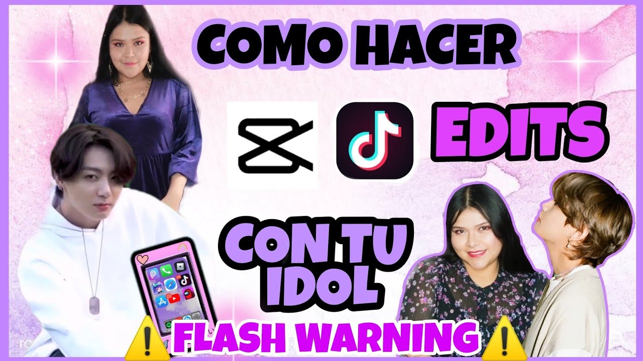 COMO HACER UN KPOP EDIT | COMO SALIR CON UN IDOL | KPOP EDIT