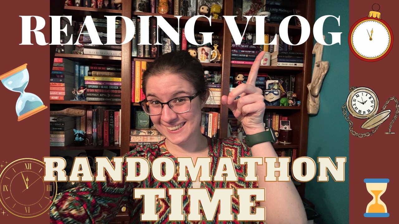 RANDOMATHON TIME READS || vlog-wrap up style 🕰️⏳