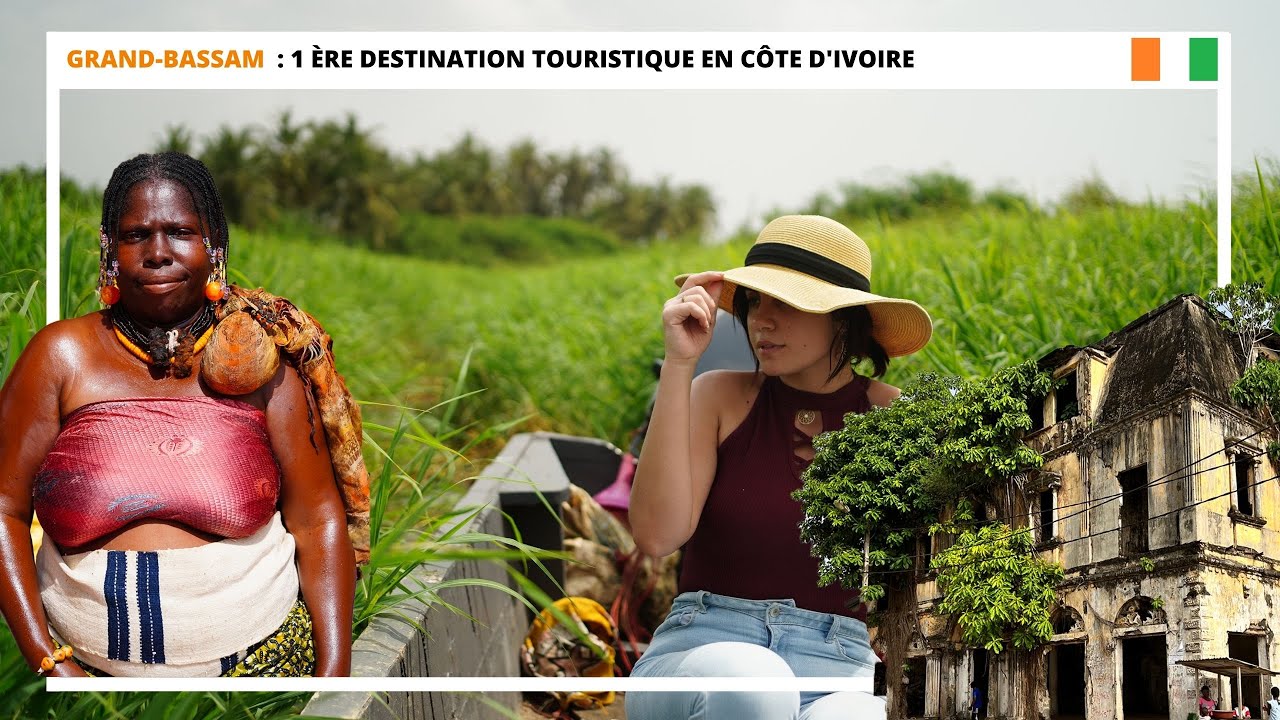 🇨🇮 Côte d'Ivoire: Grand-Bassam 1ère destination touristique du pays