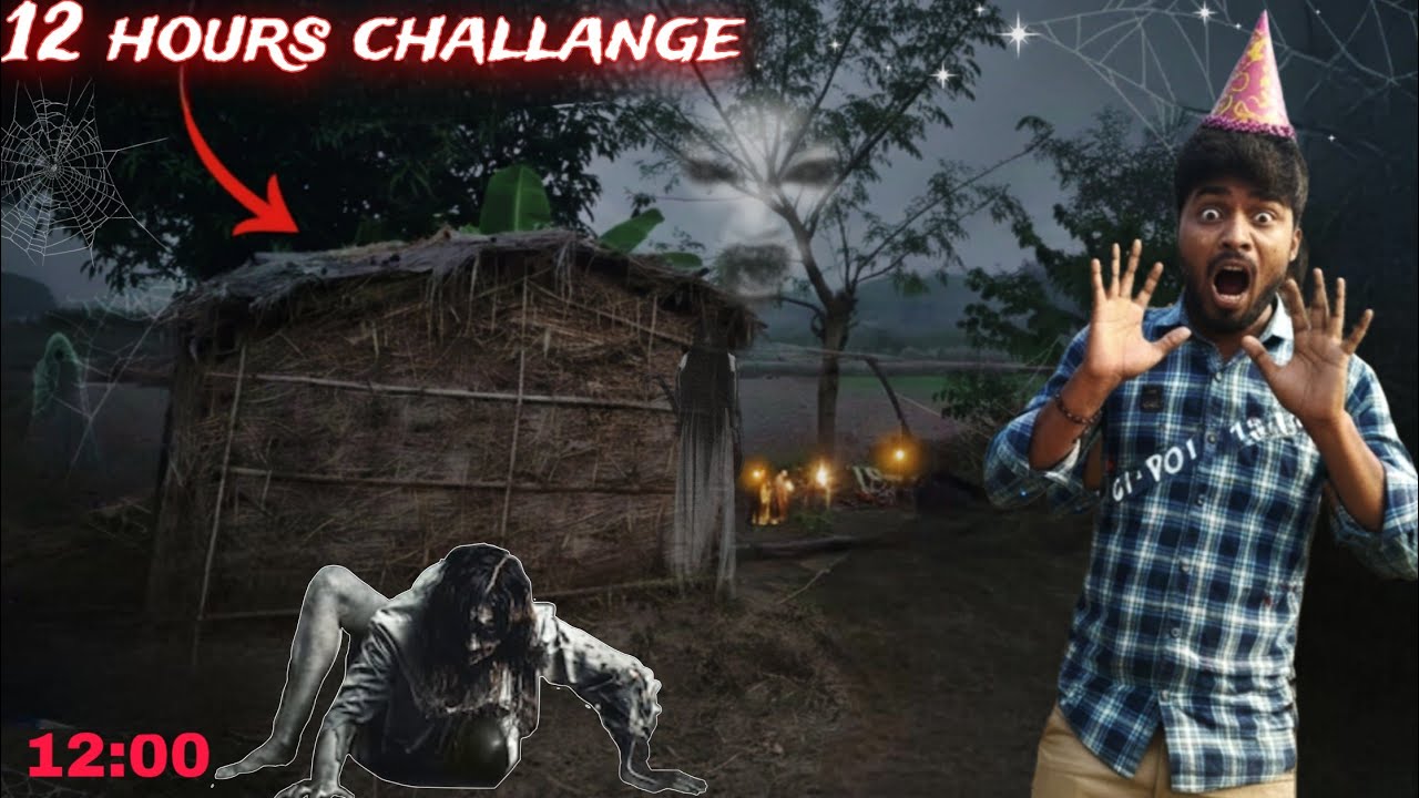 12 hours challange | bhutiya झोपड़ी 😢 kaya HOGA moon night ☠️ #challenge #bhoot #night #clips 