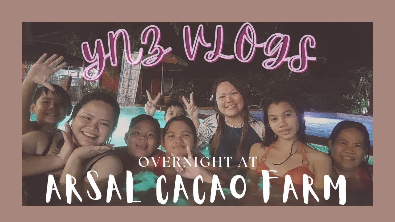 ARSAL CACAO FARM OVERNIGHT||YNZ VLOGS 3.0