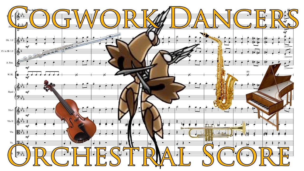 Cogwork Dancers Orchestral Score/Arrangement - Hollow Knight: Silksong