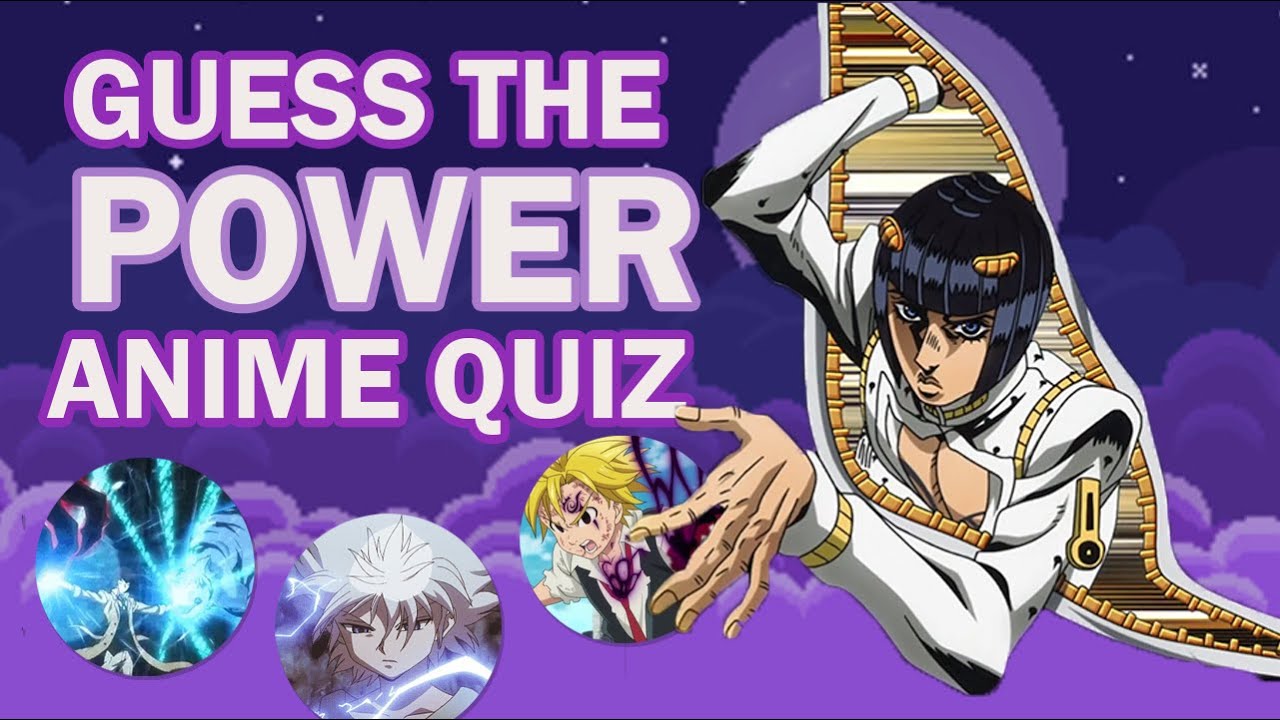 ANIME QUIZ Guess the Power