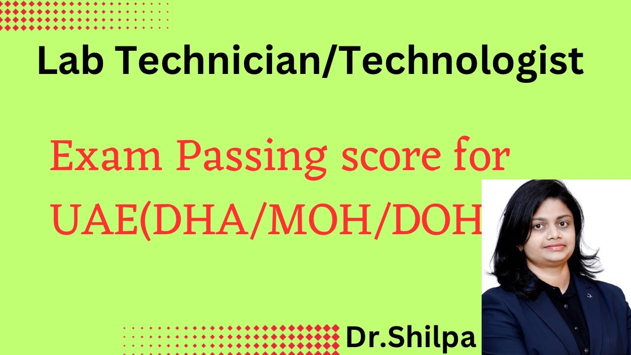 Passing score for DHA/MOH/DOH for Lab technician/technologist