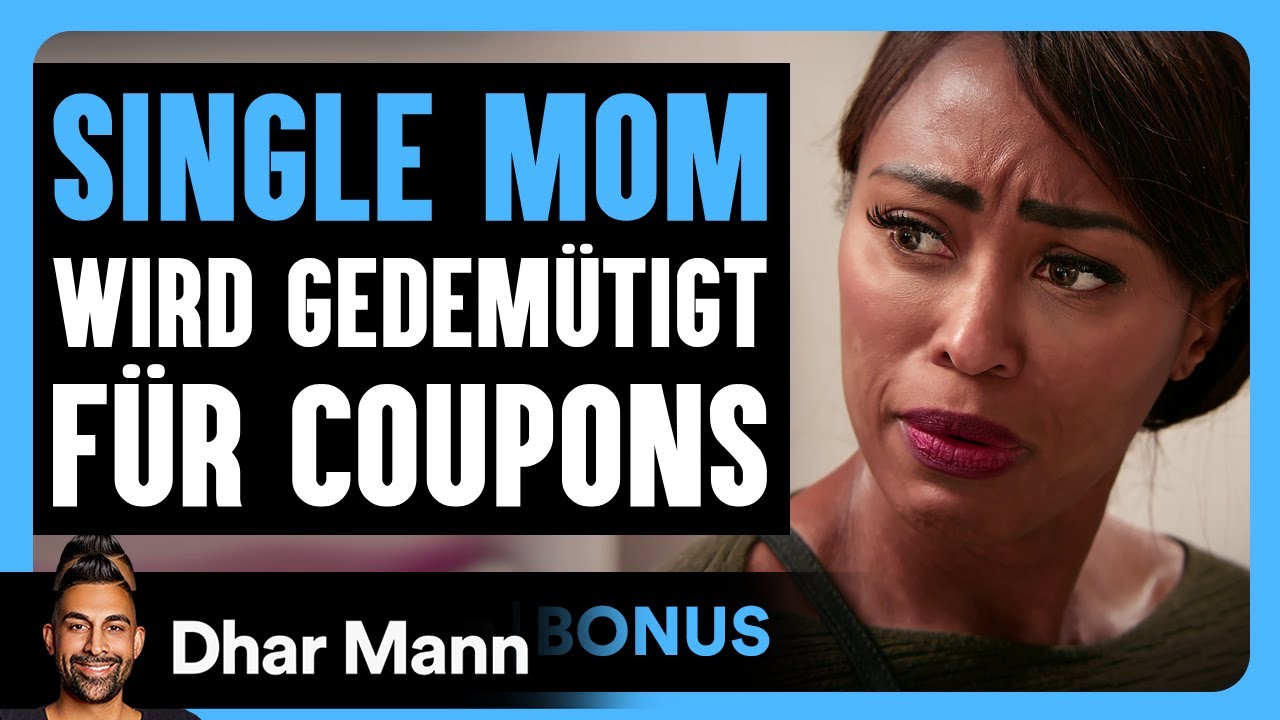 EINE SINGLE MOM Wird Gedemütigt Für COUPONS | Dhar Mann Studios Bonus