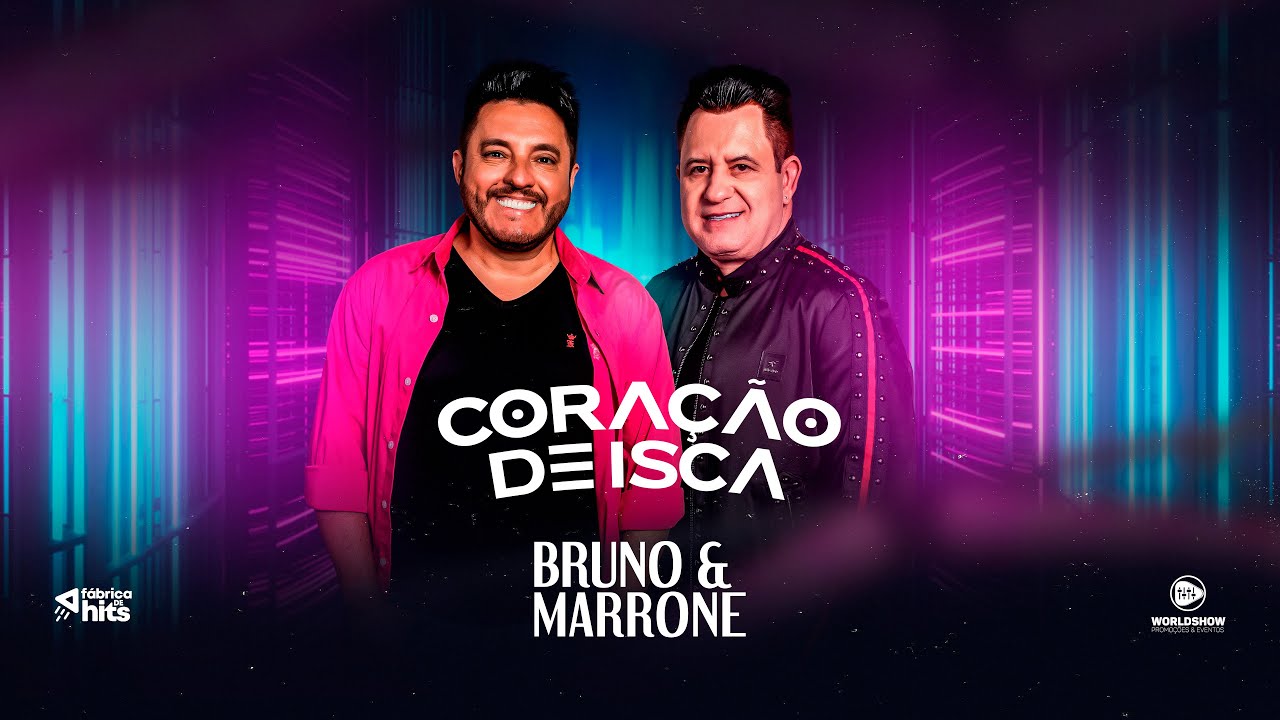 Bruno & Marrone - Cora&ccedil;&atilde;o de Isca