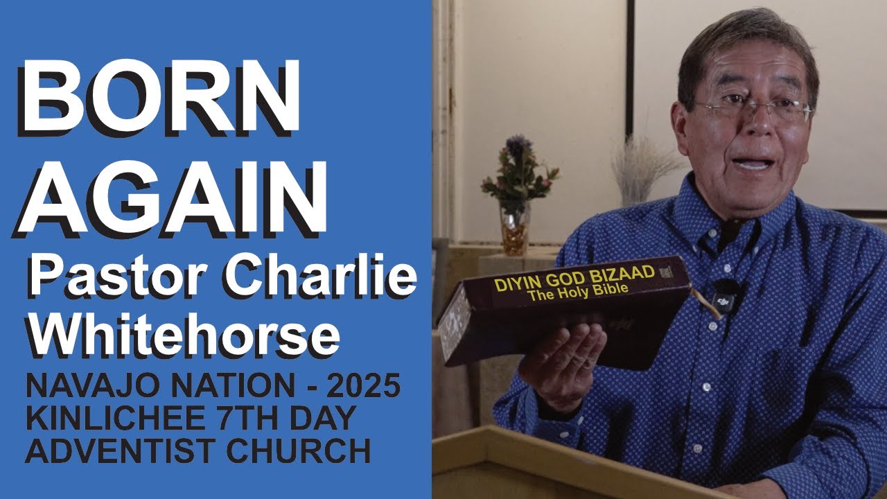 Navajo Bible Series -  6 Baptism - Pastor Charlie Whitehorse
