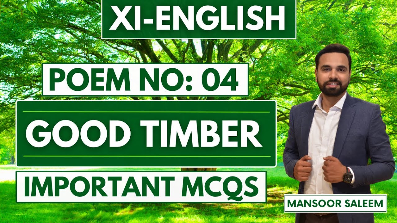 Good Timber | MCQs | XI English New Book