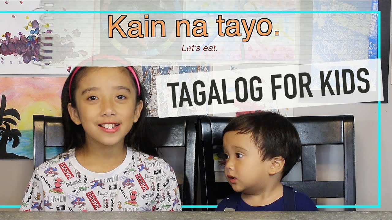 EATING TIME (Let's Eat!) in Tagalog (Filipino) | Tagalog For Kids