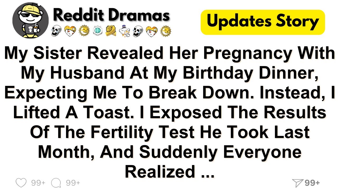 My Sister Revealed Her Pregnancy With My Husband At My Birthday Dinner, Expecting Me To Break ...