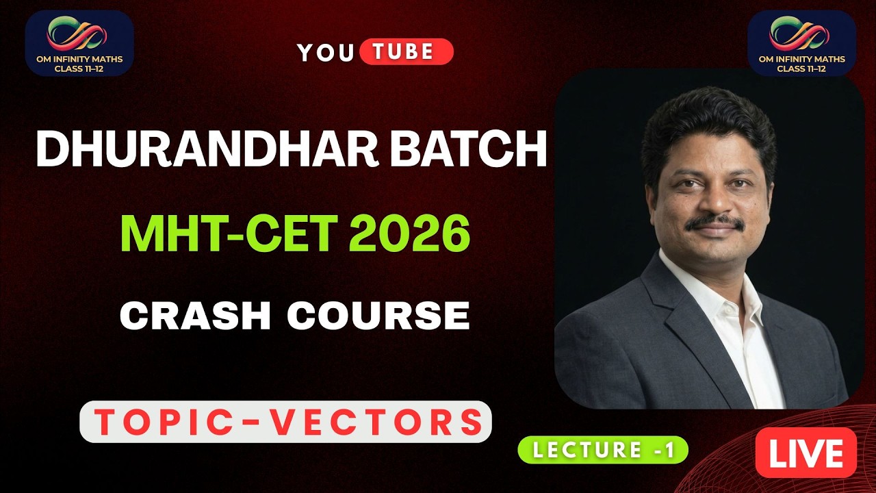 Live MHT-CET 2026 Crash Course  | Topic VECTORS Lecture-1 | Om Infinity Maths Class Latur