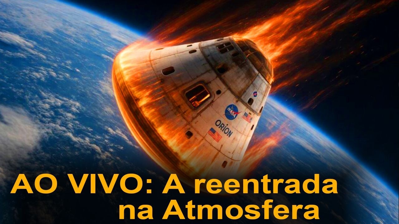 AO VIVO - Reentrada &agrave; Atmosfera - 10-abril-2026