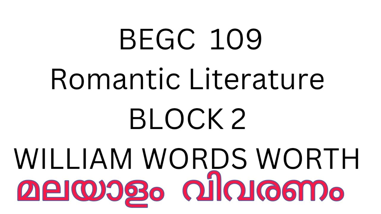 Romantic literature block 2 Words worth |BEGC 109 @ignou