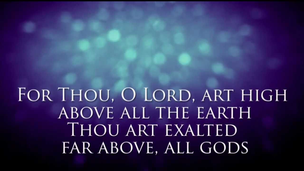 I Exalt Thee - Jesus Culture