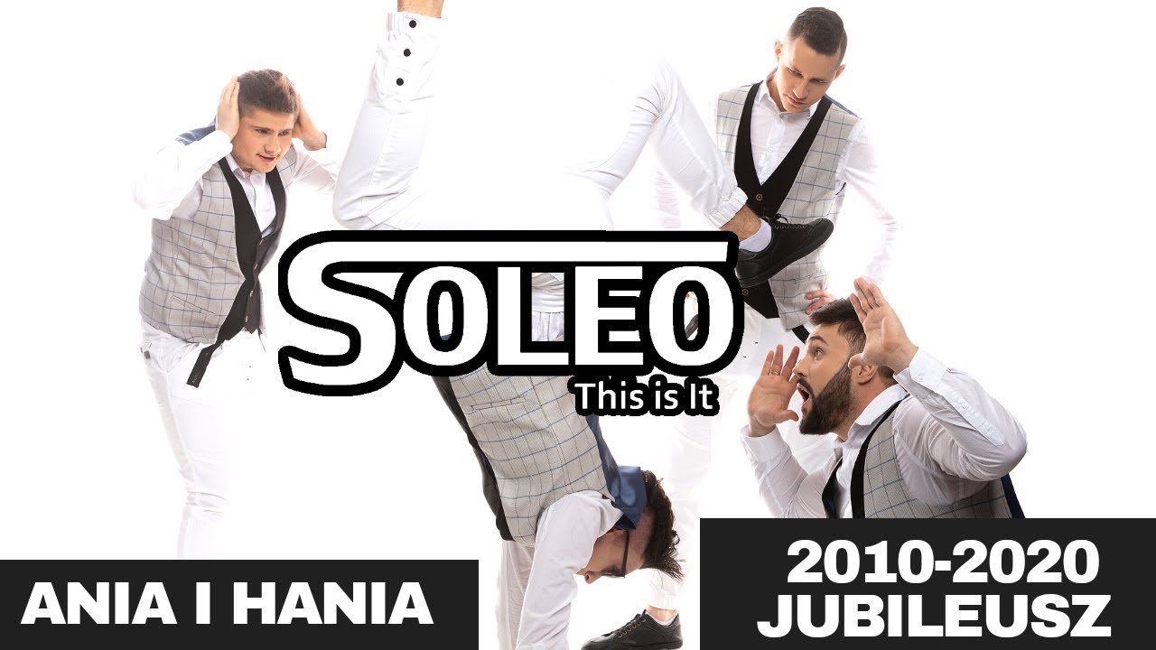 SOLEO - Ania i Hania 2020 ☆ Jubileusz Official Audio ☆