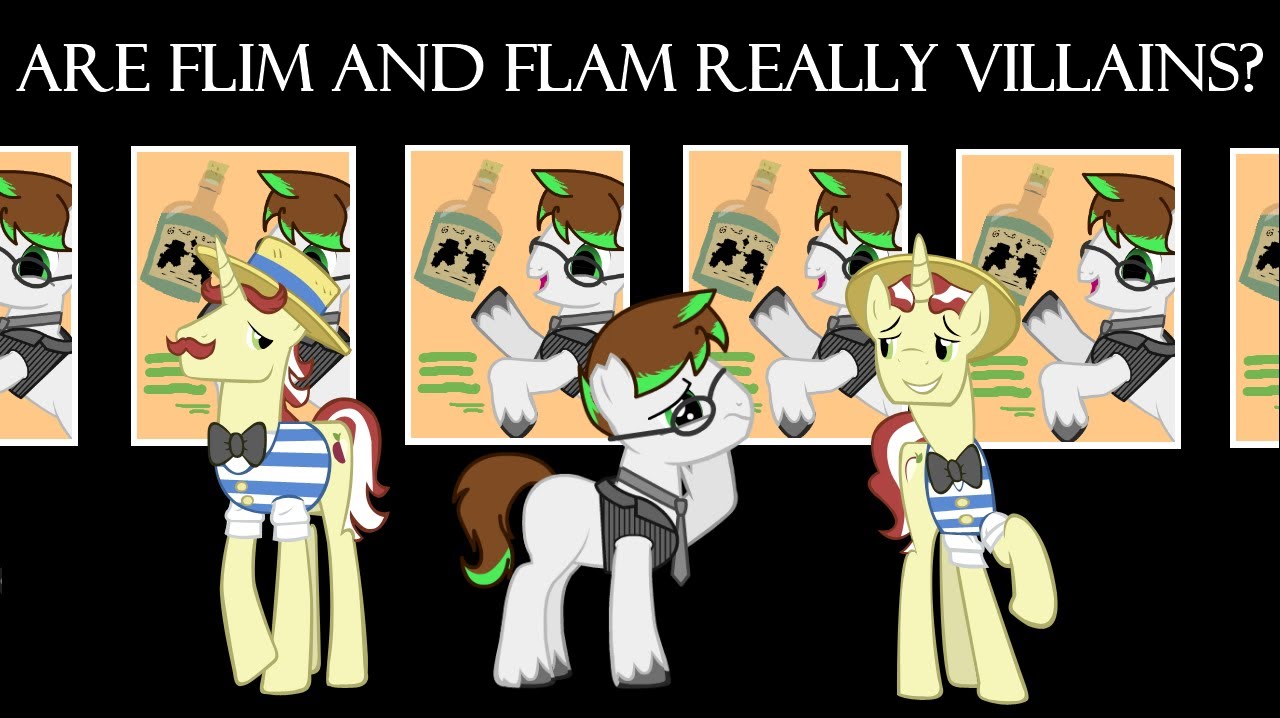 Candid Canned: Are Flim and Flam Really Villains?