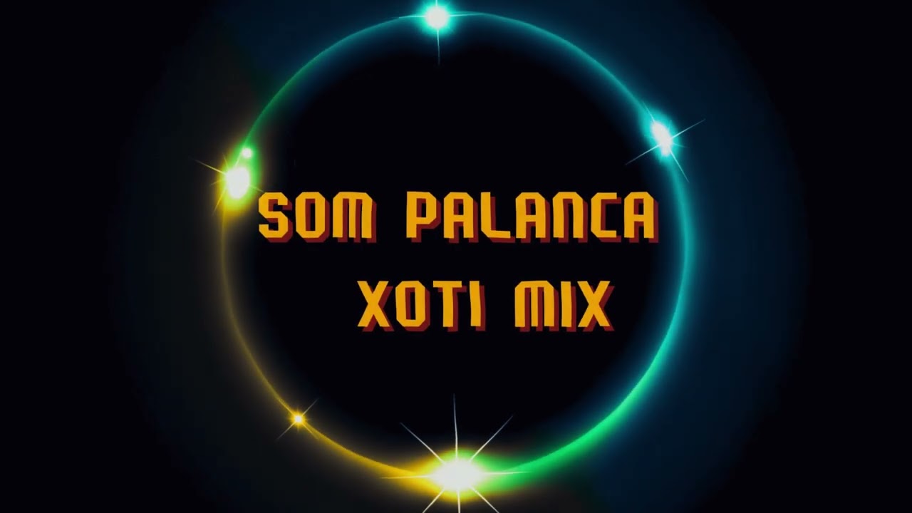 SOM PALANCA XOTE MIX