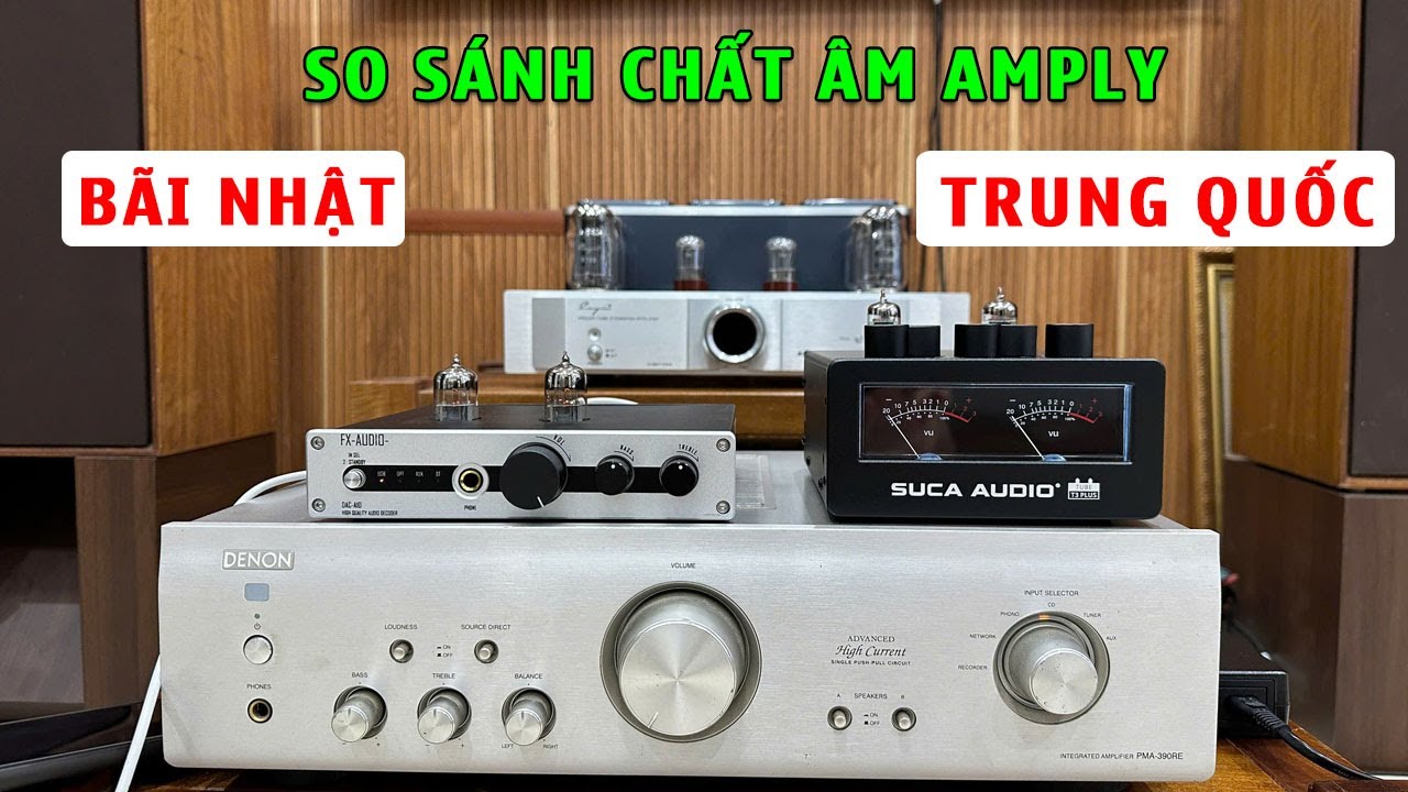 Amply Trung Quốc Có Thật Sự Hay Hơn Amply Nhật? SUCA TUBE T3PLUS