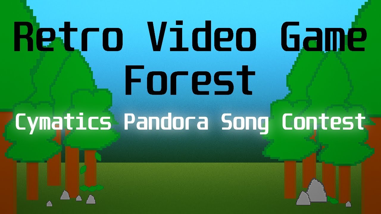 🎵 Retro Video Game Forest [Cymatics PANDORA Song Contest]