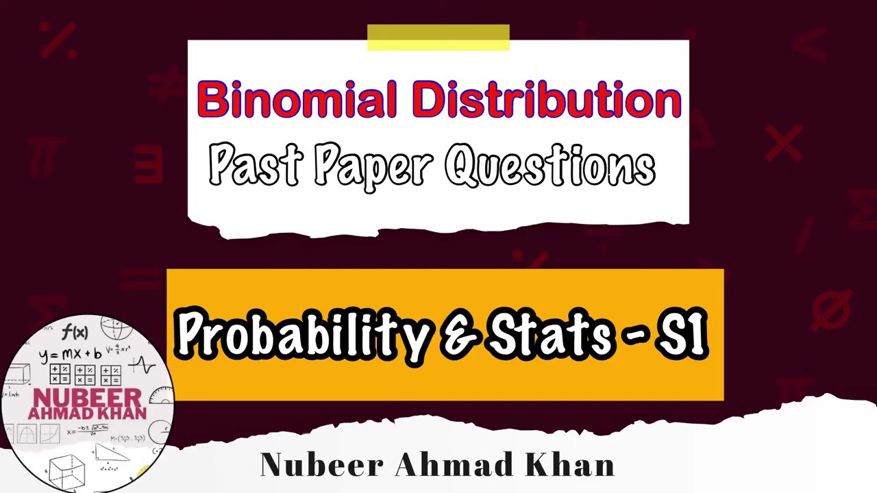 Binomial Distribution Past Papers