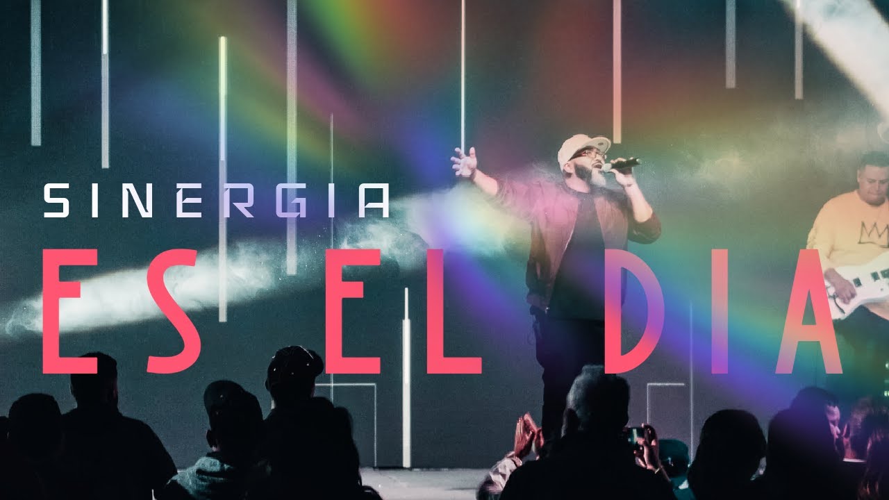 ES EL DIA | Sinergia (Video Oficial)