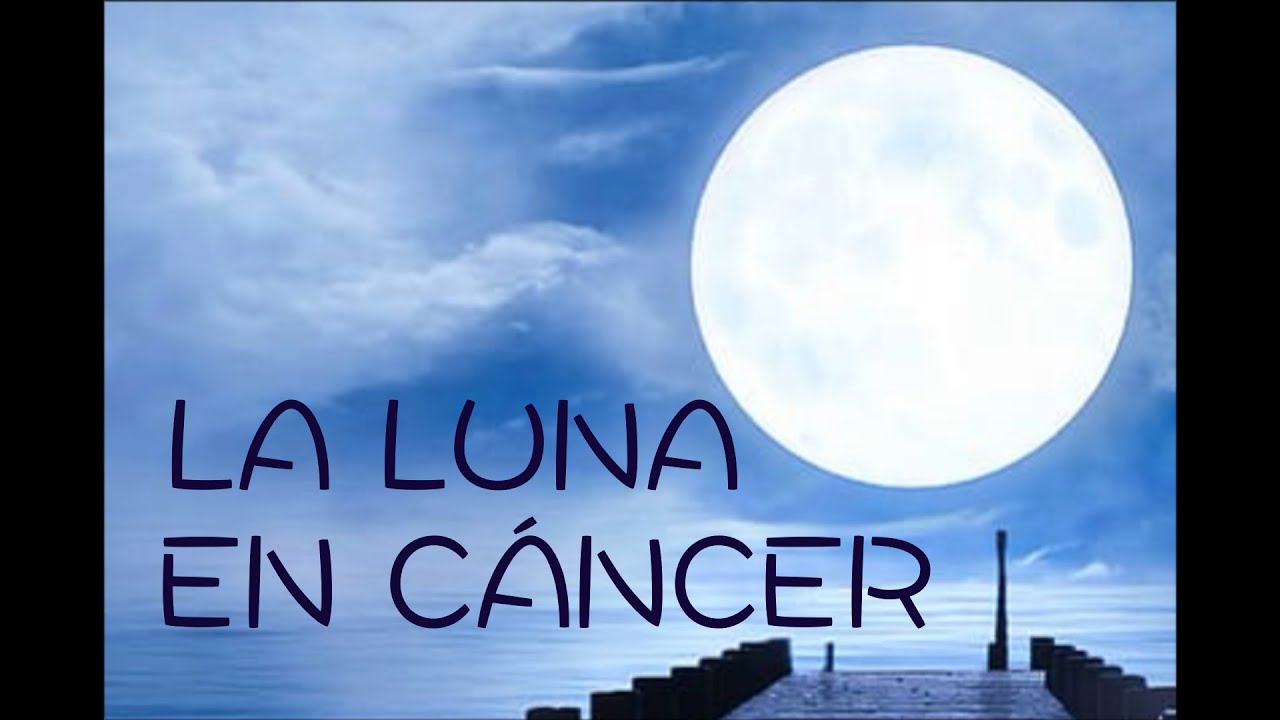 ¿Qué le toca el corazón a la Luna en Cáncer? ¿Qué necesita para crecer en su fragilidad?