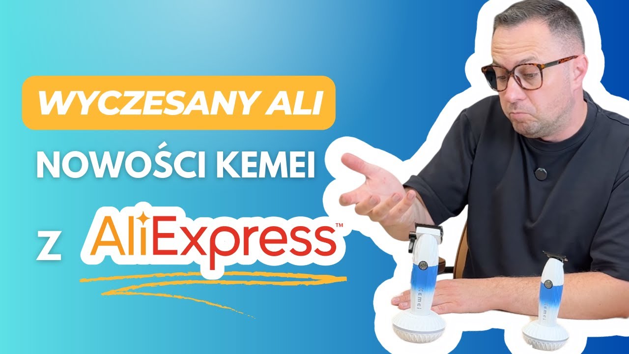 3 nowości od KEMEI | Wyczesany Ali