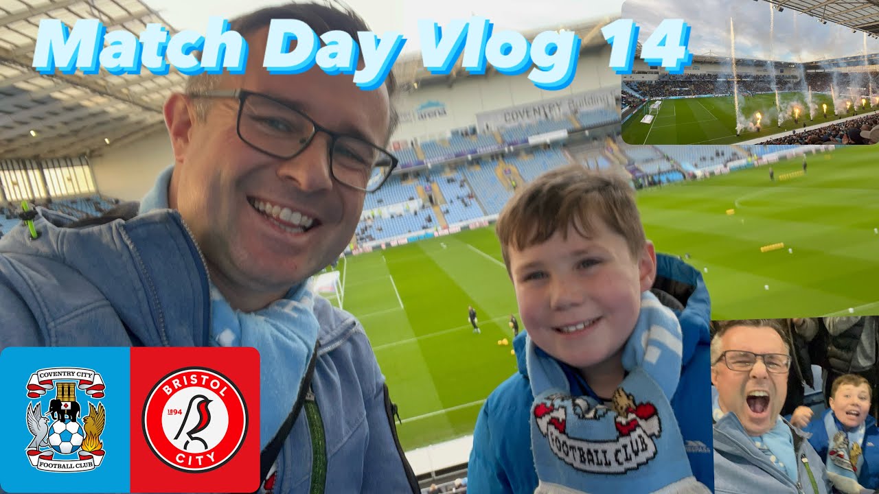 Match Day Vlog 14 25/26 Season EFL Championship Coventry City vs Bristol  City December 13th 2025