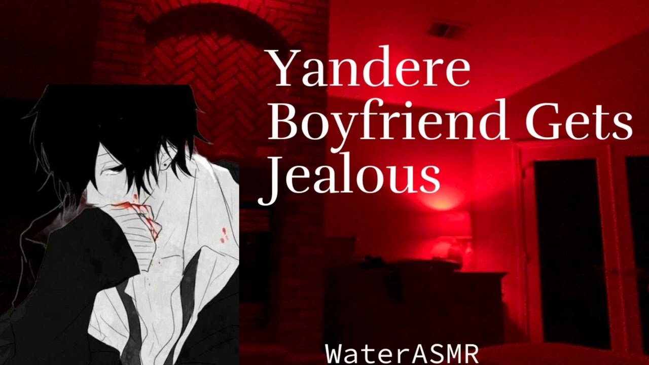 | NSFW |Yandere Boyfriend Gets Jealous | WaterASMR
