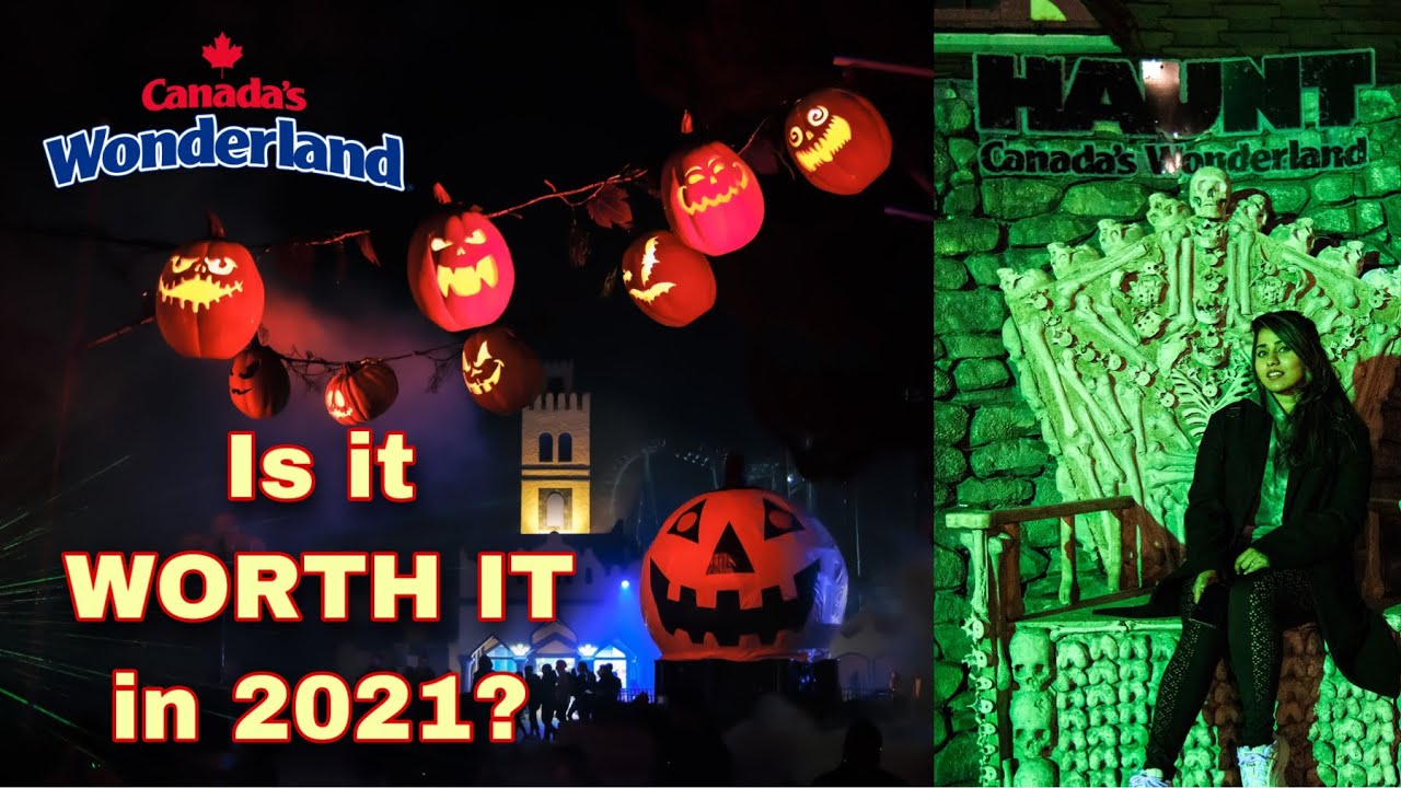 Halloween Haunt 2021 at Canada's Wonderland - Is it worth it?
