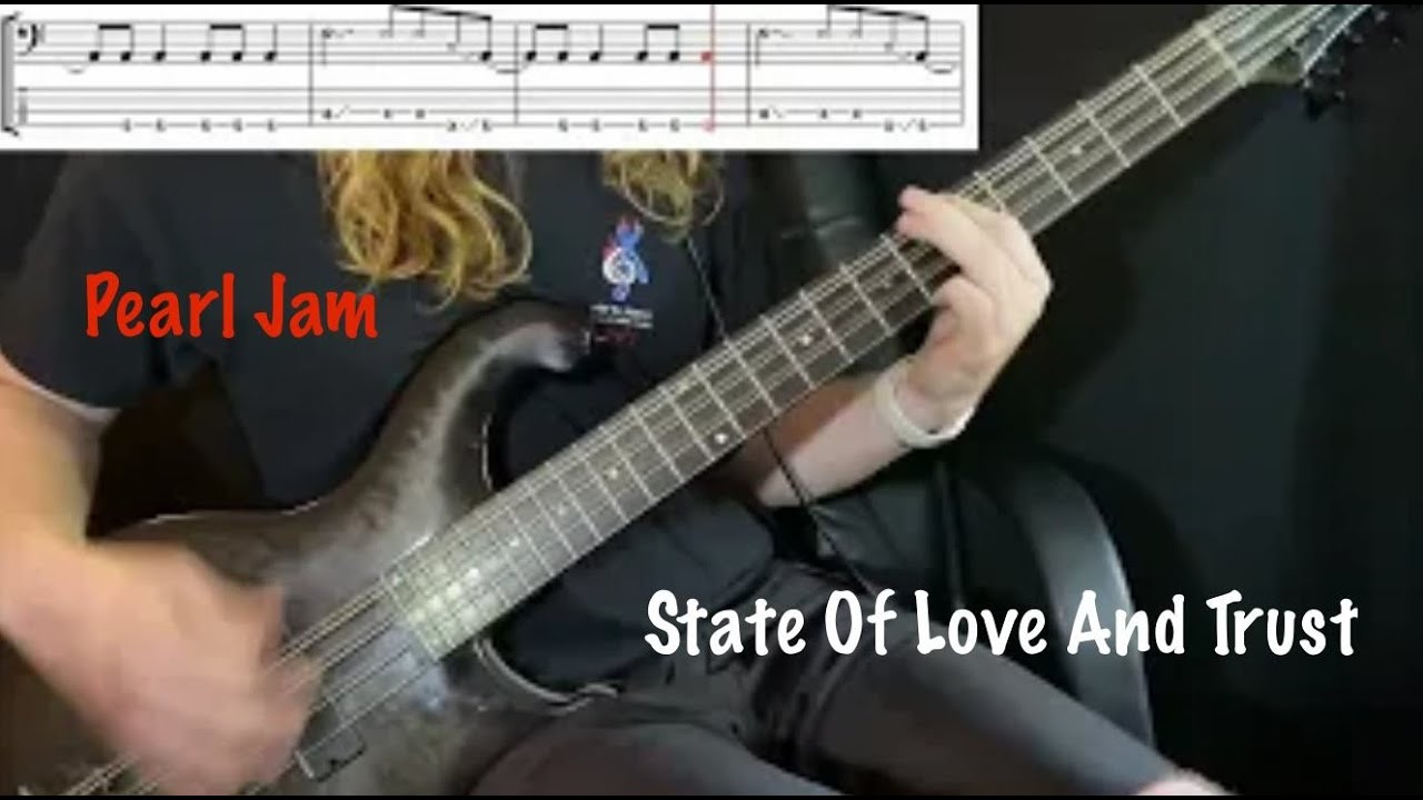 State Of Love And Trust - Pearl Jam (12 String Bass Cover + Tab)