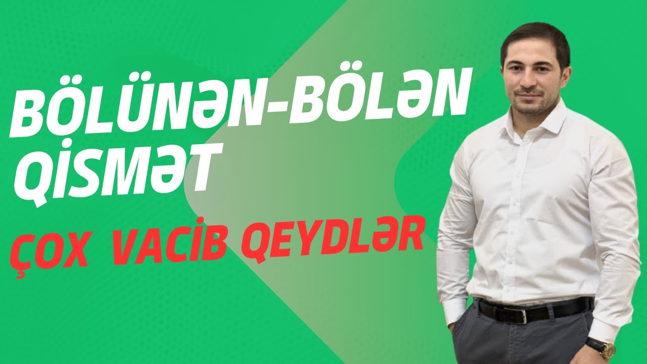 Bölünən-bölən-qismət / İbtidai riyaziyyat /Miq və Sertifikasiya