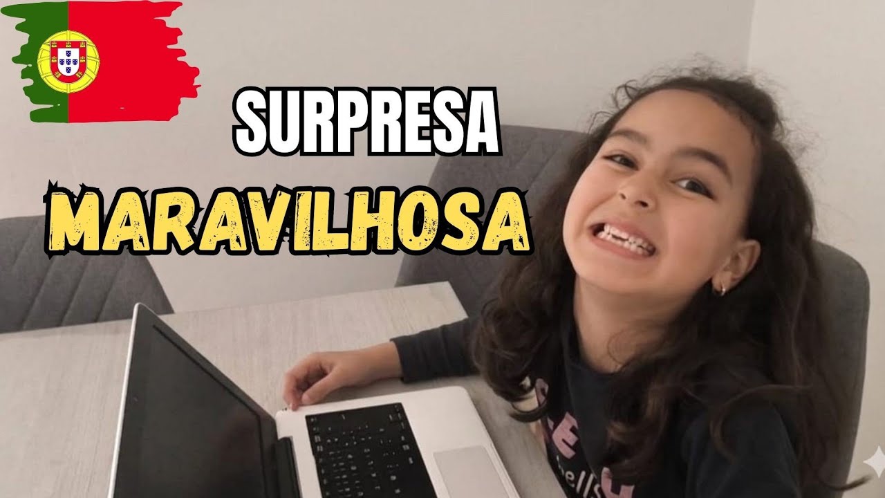 MINHA FILHA GANHOU UM COMPUTADOR DA ESCOLA... E RECEBEMOS UMA SURPRESA MARAVILHOSA EM PORTUGAL.