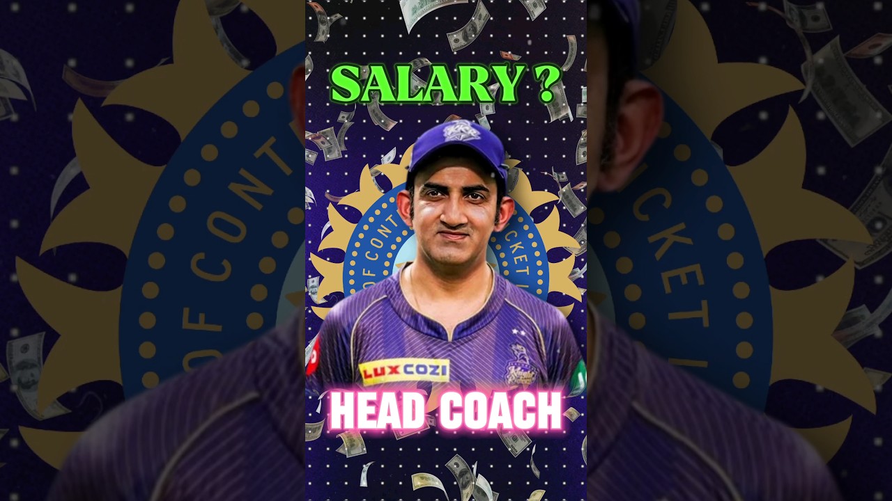 Gautam Gambhir is New Head Coach Of Indian Team . Salary Of Head Coach ? #shorts