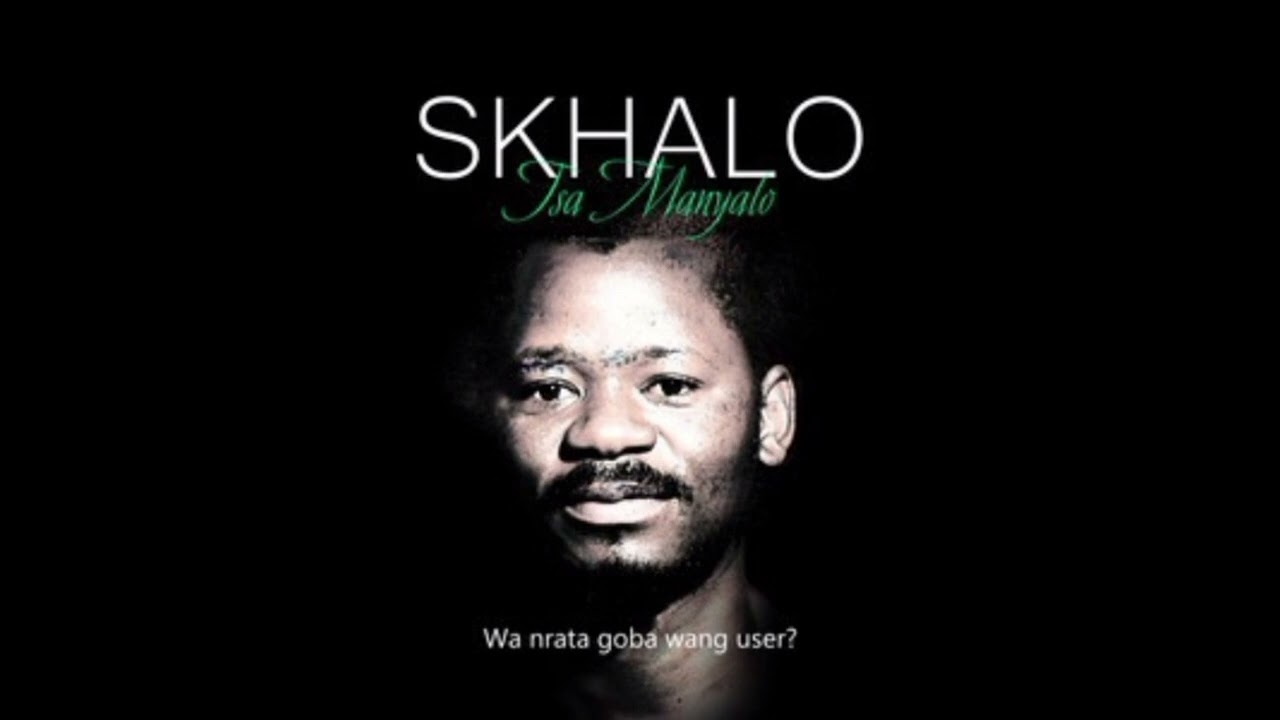 Skhalo - Wa nrata goba wang user🔥🔥