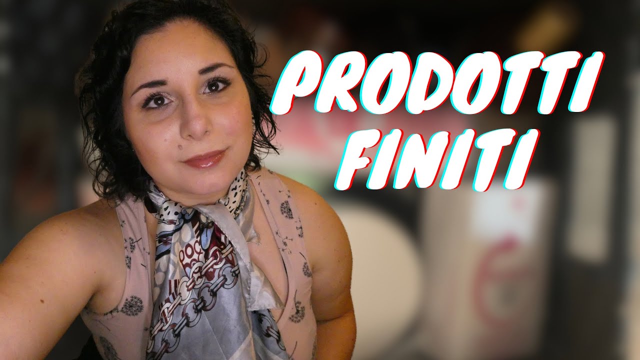 TANTI PRODOTTI FINITI | #empties