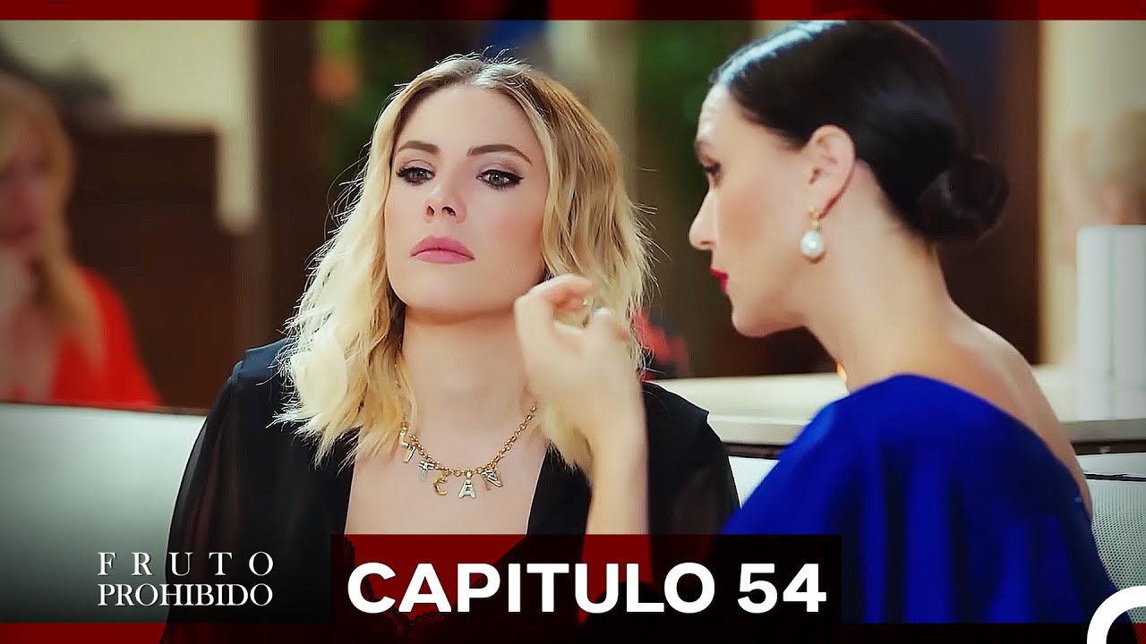 Fruto Prohibido Capitulo 54 (Doblado en Español)(La Versión Larga) HD