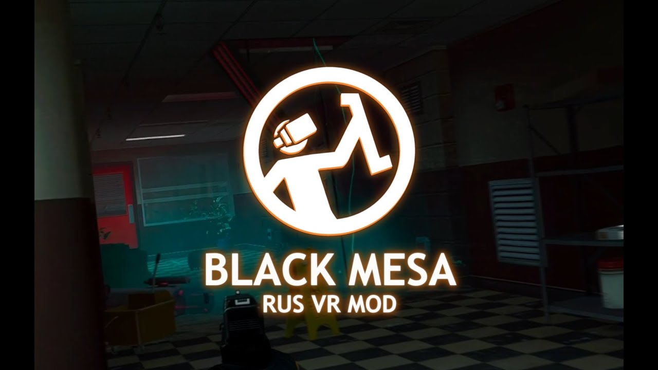 Black Mesa RUS VR MOD | Геймплейный трейлер 1