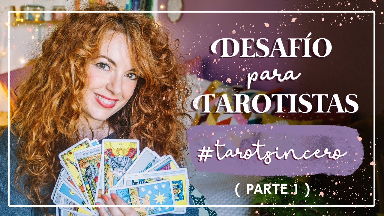 Desaf&iacute;o para tarotistas, respondo a 10 preguntas de #tarotsincero (Parte 1)