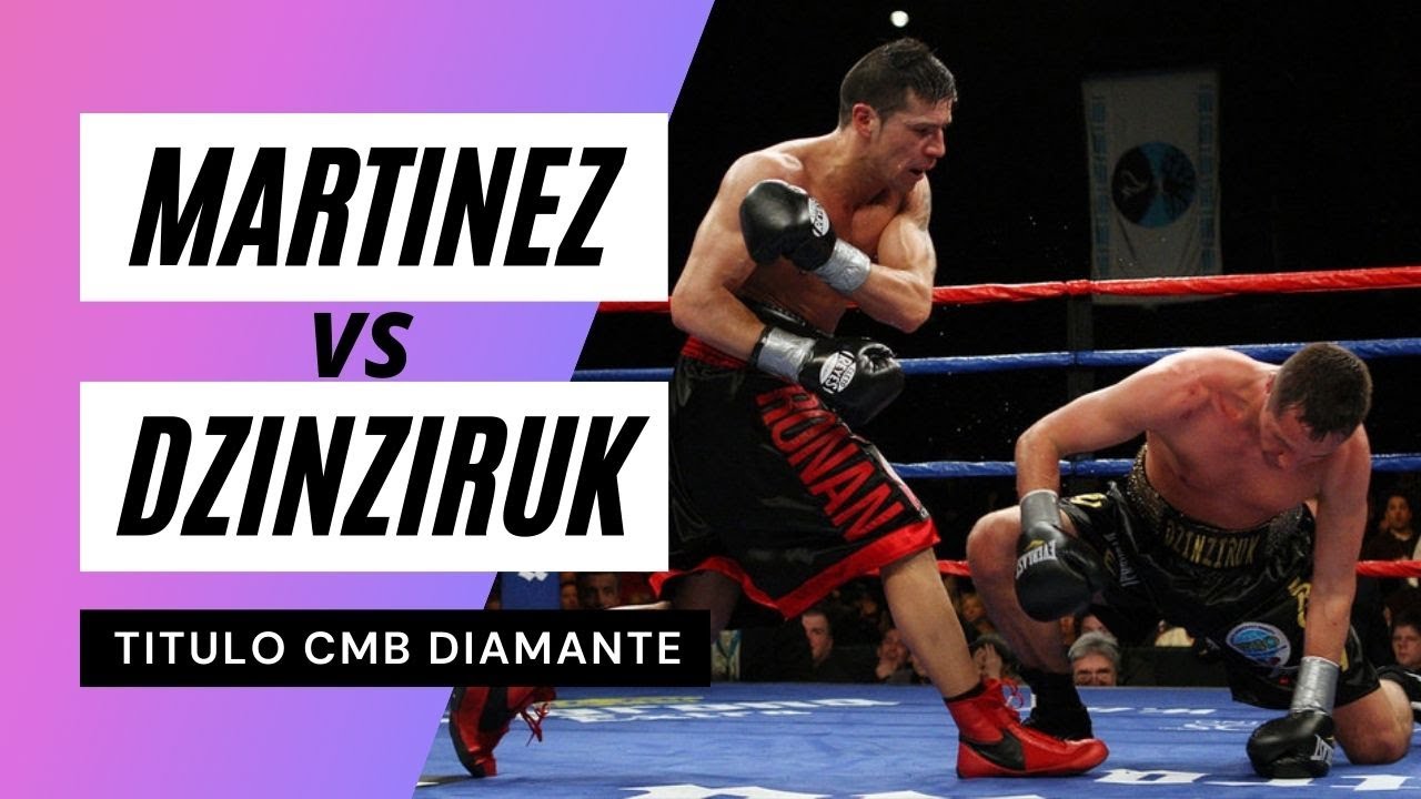 MARAVILLA MARTINEZ VS SERGIY DZINZIRUK | FULL FIGHT | HD