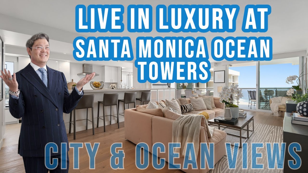 Live In Luxury At Santa Monica Ocean Towers