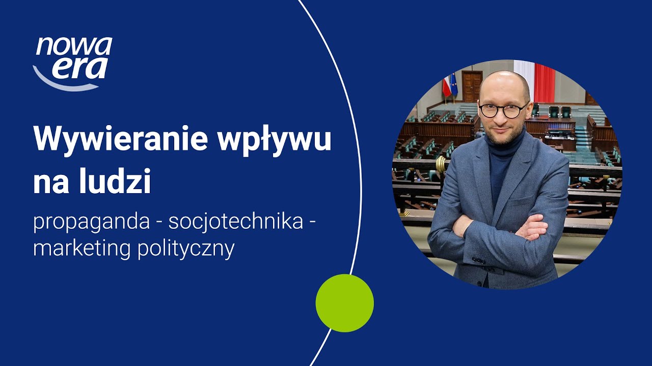 Wywieranie wpływu na ludzi propaganda - socjotechnika - marketing polityczny