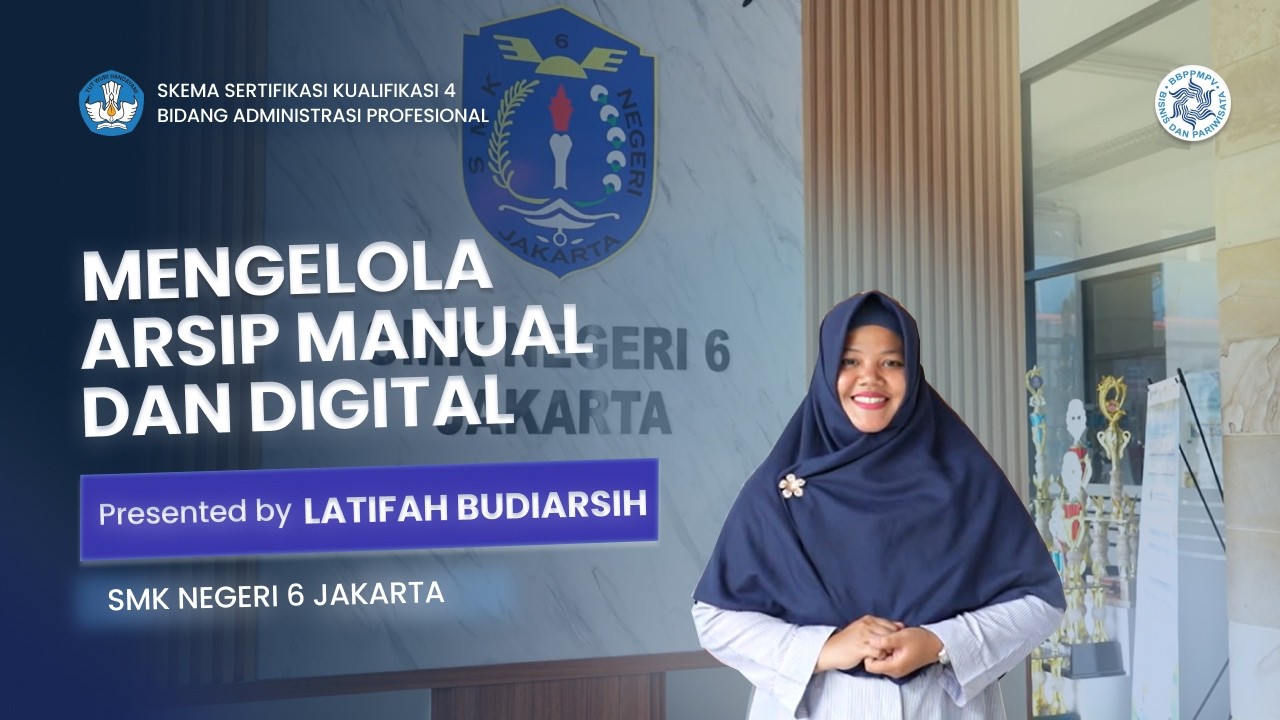 4. LATIFAH BUDIARSIH - MENGELOLA ARSIP MANUAL DAN DIGITAL - UPRE BBPPMPV BISPAR 2026
