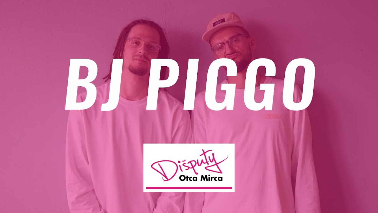 Dišputy Otca Mirca ~ BJ PIGGO