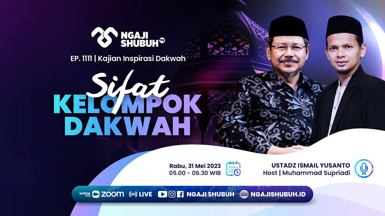 SIFAT KELOMPOK DAKWAH ~ Kajian Inspirasi Dakwah