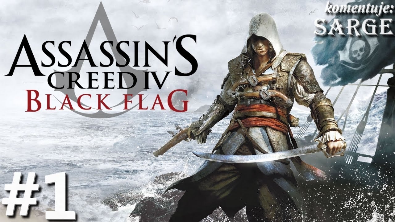 Zagrajmy w Assassin's Creed 4: Black Flag odc. 1 - Piracka przygoda Edwarda Kenwaya